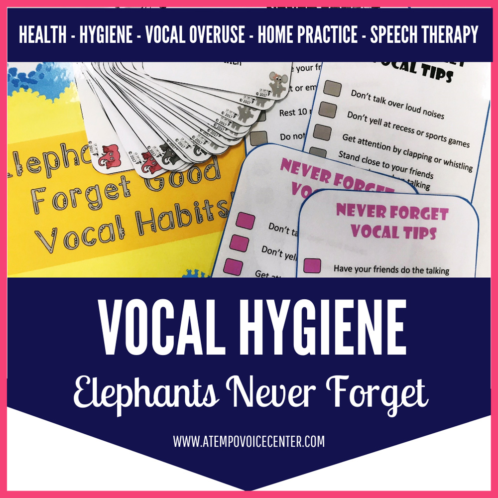 Elephants Don't Forget Good Vocal Hygiene