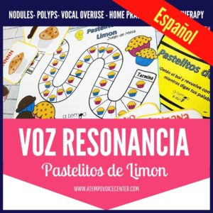 Voz Resonancia Pastelitos de Limon - Español/Spanish Resonant Voice Lemon Muffins Speech Therapy