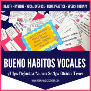 Bueno Habitos Vocales - Español/Spanish Elephant Vocal Hygiene