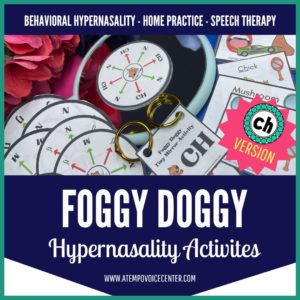 Foggy Doggy Hypernasality Activities "CH" Version