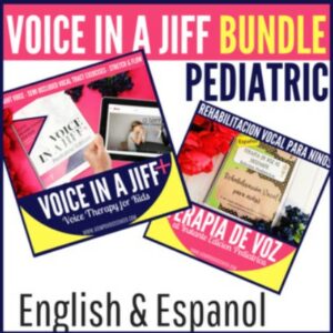 Voice in a Jiff Pediatric Edition: English & Espanol Bundle