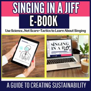 Singing in a Jiff: A Guide to Creating Sustainability (e-book)
